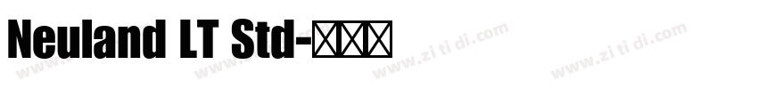 Neuland LT Std字体转换